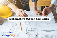 Maharashtra M.Tech Admission 2025: Seat Acceptance (Ongoing), Merit List, Counselling